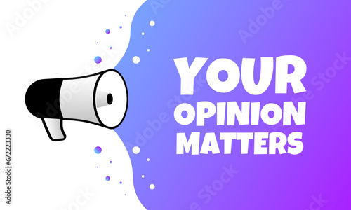 Your opinion matters sign. Flat, purple, text from a megaphone, your opinion matters. Vector icon