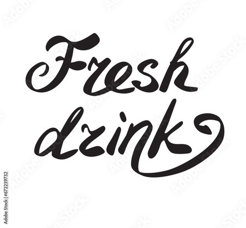 Fresh drink lettering, calligraphy 