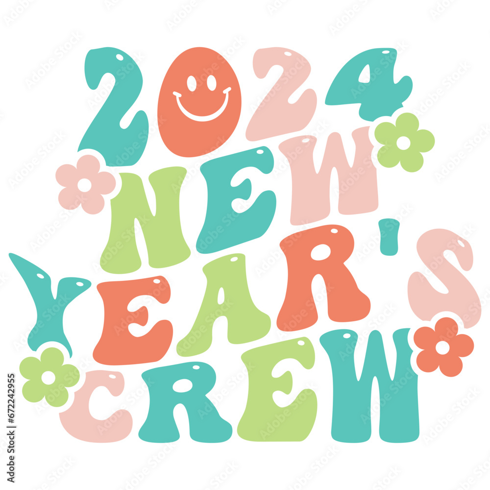 2024 new year crew. Happy New Year 2024 Svg Groovy Wavy Retro Sublimation T-shirt Design