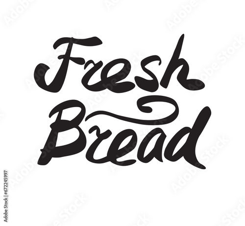 Fresh bread lettering, calligraphy