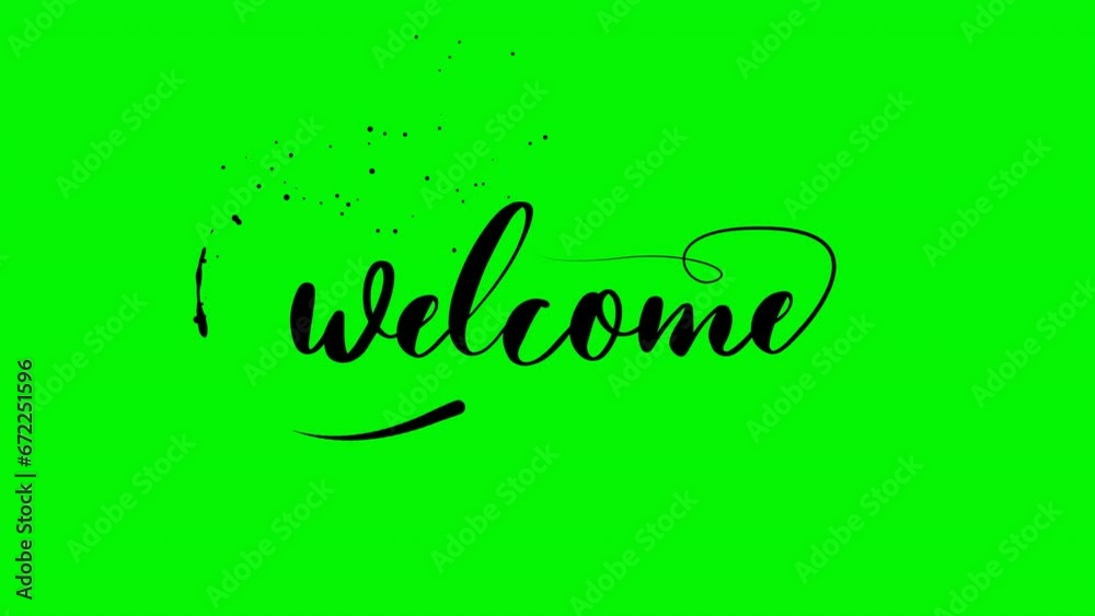 Welcome greeting text reveal in black color handwriting on green screen background. Cool welcome text animation perfect for an opening something animation. 4k video greeting card. Alpha channel