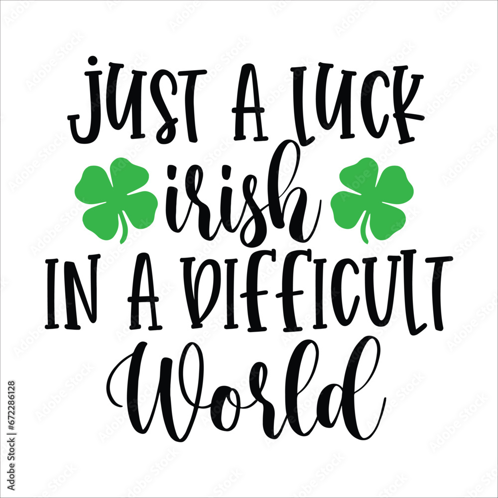 Obraz premium just a luck Irish in a difficult world