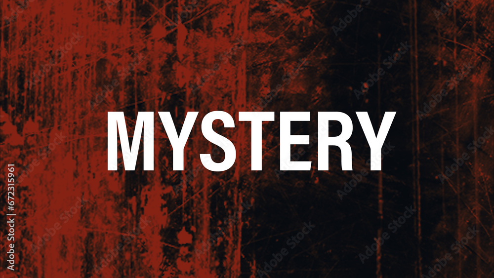 Mystery concept written on abstract background 