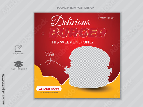 Delicious burger and food menu social media Post template design or social media banner design .