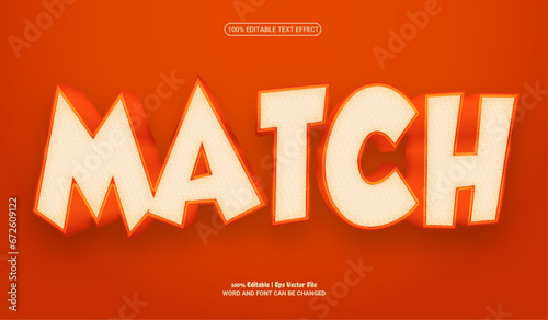 Match fully editable premium 3d vector text effect