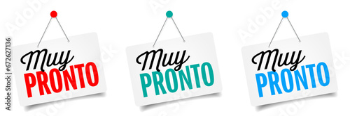 Muy pronto!