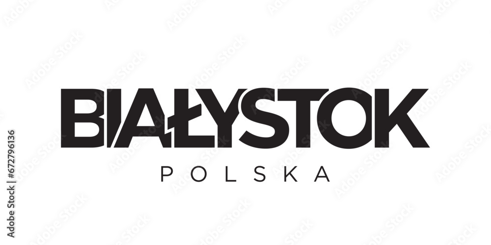 Bialystok in the Poland emblem. The design features a geometric style, vector illustration with bold typography in a modern font. The graphic slogan lettering. Bialystok in the Poland emblem. The design features a geometric style, vector illustration with bold typography in a modern font. The graphic slogan lettering.