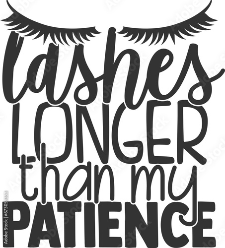 Lashes Longer Than My Patience - Mom Life Illustration