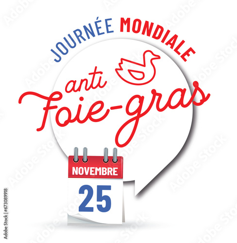 Journée mondiale "anti foie-gras" le 25 novembre 