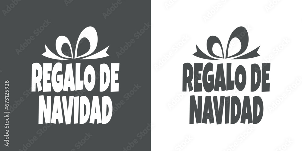 Fototapeta premium Tiempo de Navidad. Logo con palabra Regalo de Navidad con texto en español con forma de caja de regalo con cinta para su uso en invitaciones y felicitaciones