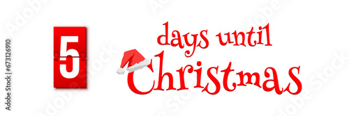 Countdown of days until Christmas, advent calendar with flip numbers template vector illustration. Red vintage text with Santa hat. 5 days until Christmas