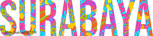 Surabaya multicolor city name filled with hand drawn doodle pattern