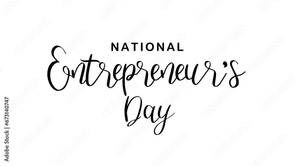 National Entrepreneur's Day Text Animation. Great for Entrepreneur's Day Celebrations, lettering with alpha or transparent background, for banner, social media feed wallpaper stories National Entrepreneur's Day Text Animation. Great for Entrepreneur's Day Celebrations, lettering with alpha or transparent background, for banner, social media feed wallpaper stories