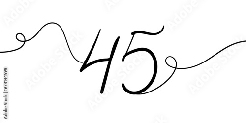 Number 45 line art drawing on white background. Anniversary 45th birthday continuous drawing contour. Minimal vector illustration photo