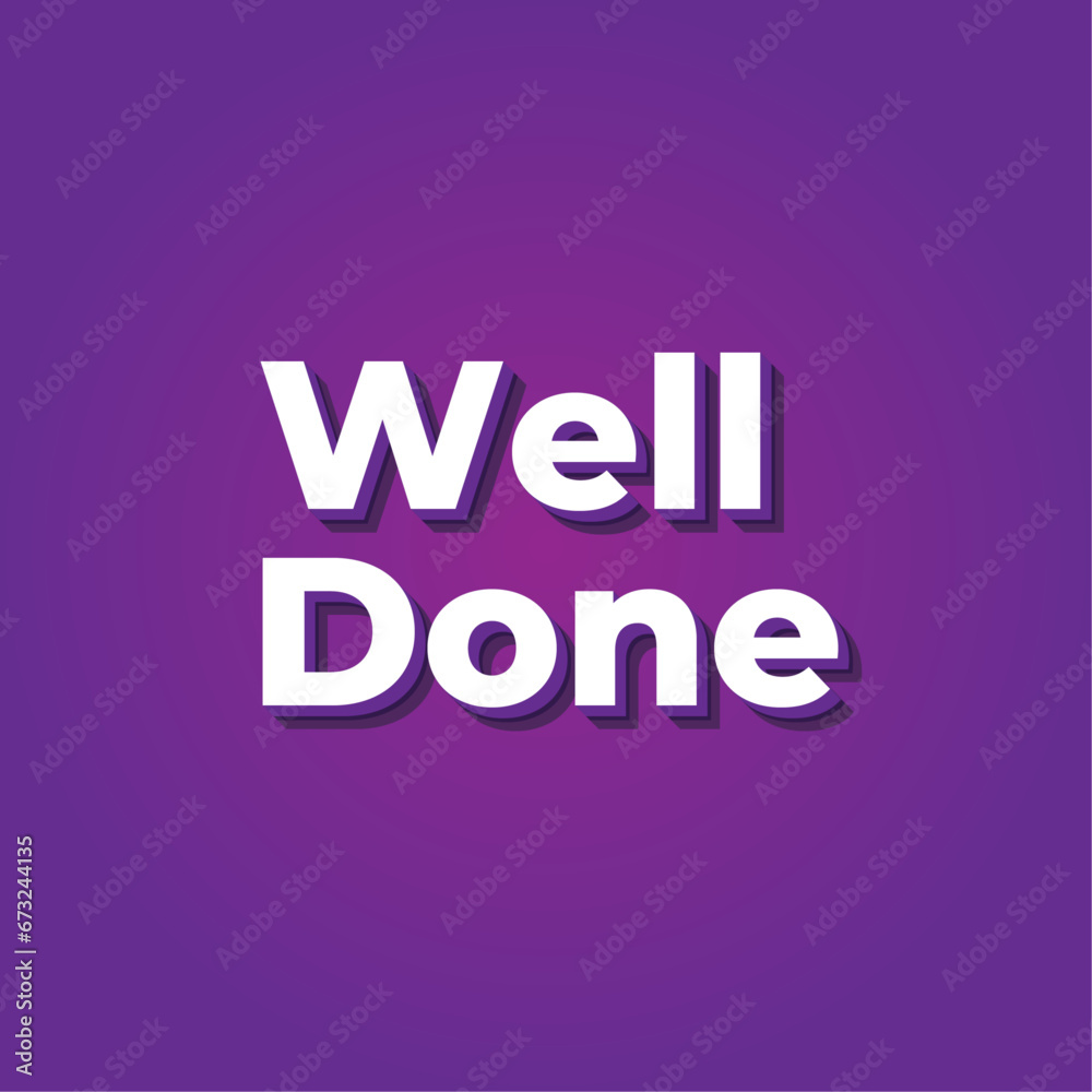 Well Done text effect design vector template Well Done text effect design vector template