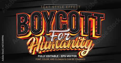 Editable Text Effect with Boycott for Humanity Theme. Premium Graphic Vector Template.