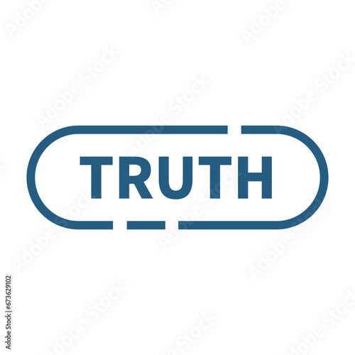 Truth Stamp In Blue Rounded Rectangle Line Shape For Information Sign
