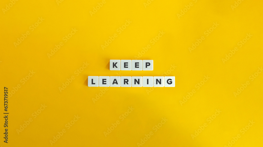 Keep Learning, Improve Yourself, Self-improvement Concept. - obrazy, fototapety, plakaty 