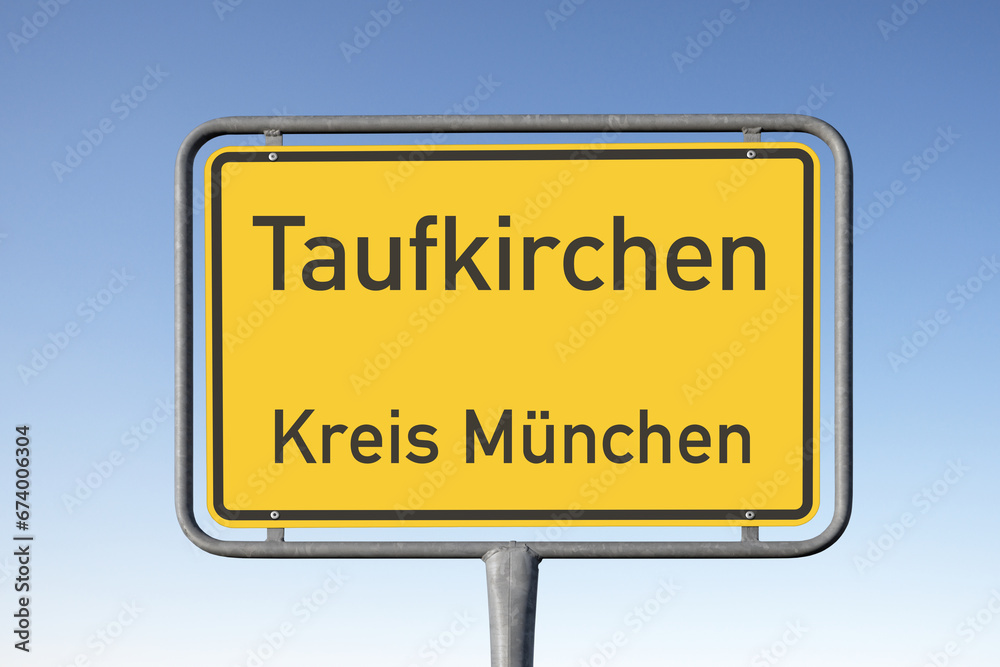 Ortstafel, Gemeinde Taufkirchen, Kreis München, (Symbolbild) Ortstafel, Gemeinde Taufkirchen, Kreis München, (Symbolbild)