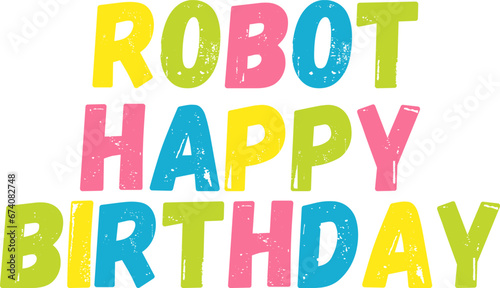 Robot Happy Birthday Lettering Sticker