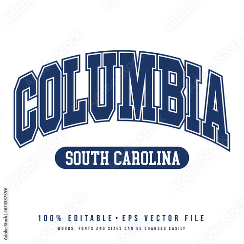 Columbia text effect vector. Editable college t-shirt design printable text effect vector	
 photo