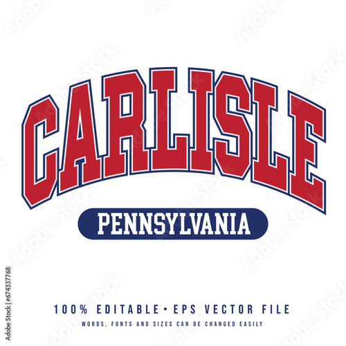 Carlisle text effect vector. Editable college t-shirt design printable text effect vector	 photo