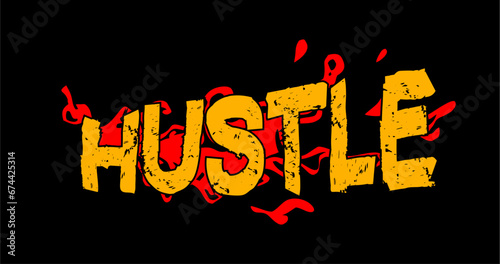 hustle typography vector for print t shirt