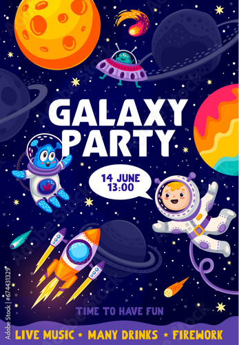 Galaxy party flyer. Cartoon kid astronaut, alien, starry night sky, rocket and space planets vector poster of birthday party event. Spaceman and martian characters, UFO and spaceship floating in space