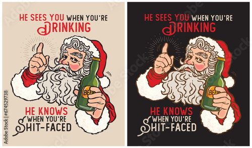 Fotografiet He sees you when you're drinking - Santa Claus