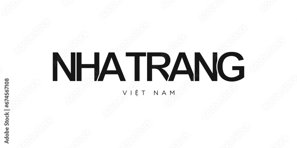 Nha Trang in the Vietnam emblem. The design features a geometric style, vector illustration with bold typography in a modern font. The graphic slogan lettering.