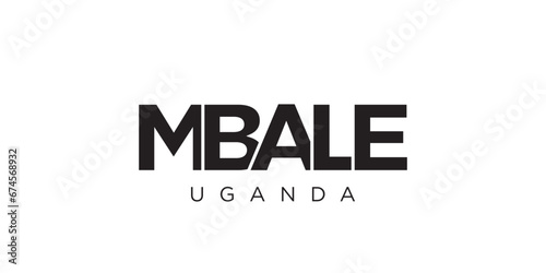 Mbale in the Uganda emblem. The design features a geometric style, vector illustration with bold typography in a modern font. The graphic slogan lettering.
