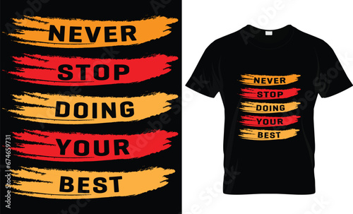 Modern T-shirt Design, Motivation, funny, typography T-shirt Design.
