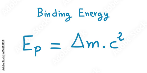 Nuclear binding energy in physics and chemistry. Scientific resources for teachers and students. Doodle handwriting concept.