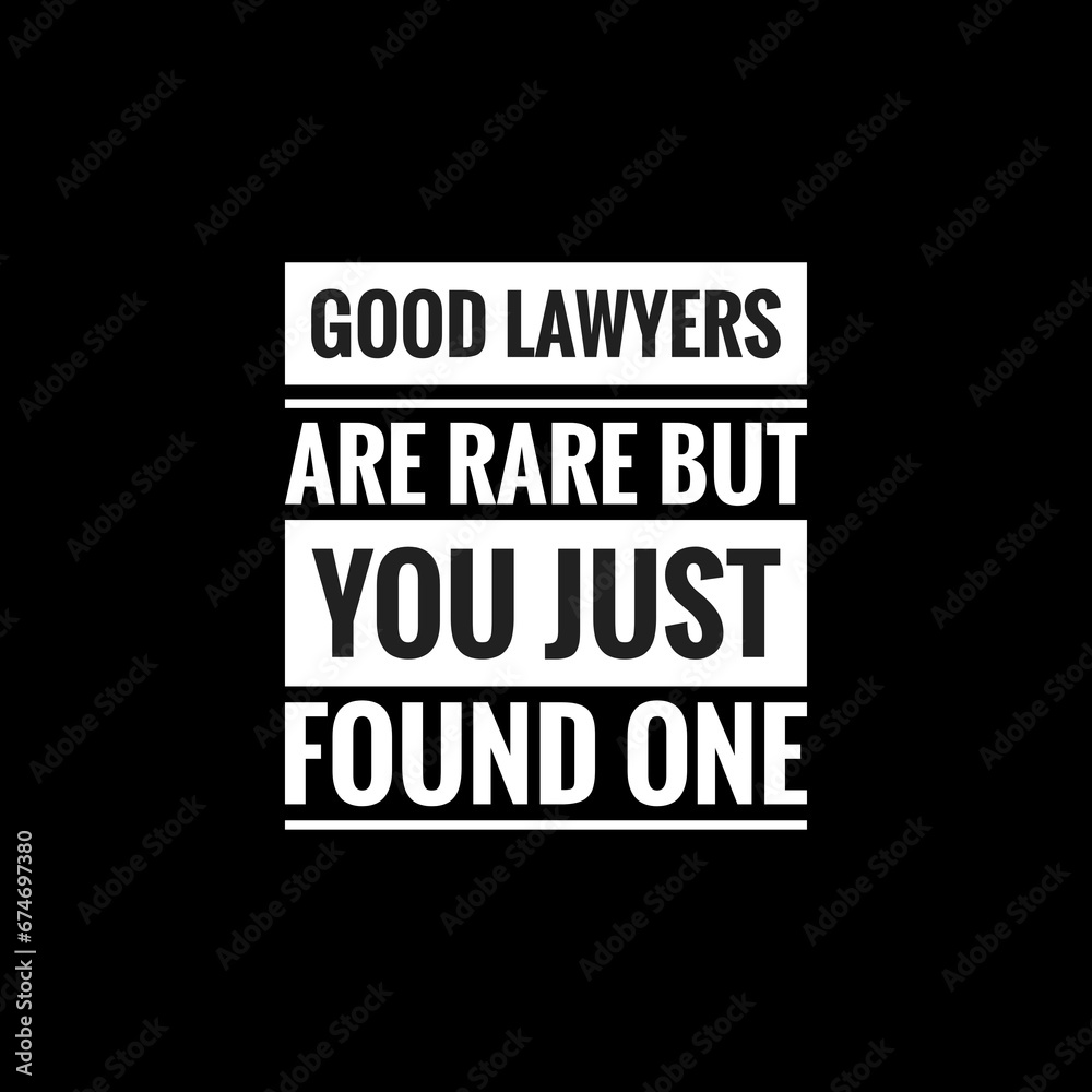 good lawyers are rare but you just found one simple typography with black background