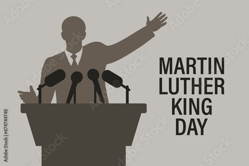 Martin Luther King Jr. Day greeting card design. MLK Day. Silhouette of a politician on a podium with microphones. Vector