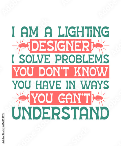 i am a lighting designer i solve problems you dont know you have in ways you cant understand svg design