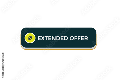  new extended offer  news website, click button, level, sign, speech, bubble  banner, 
