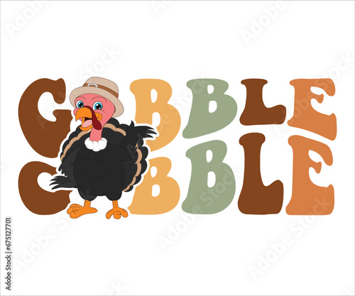 Gobble Gobble T-Shirt, Wobble Gobble T-Shirt, Thanksgiving T-Shirt, Thanksgiving Quotes, Happy Fall, Pumpkin Shirt, Turkey Face Shirt, Cut File For Cricut And Silhouette
