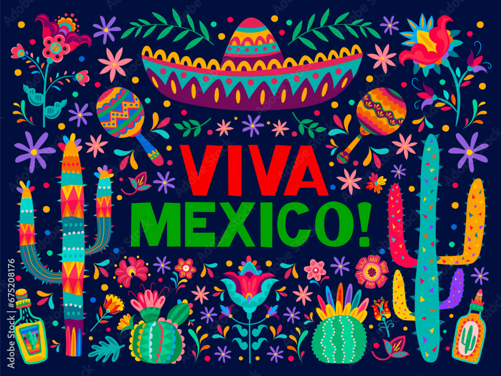 Viva mexico holiday banner with sombrero, cactus and flowers. Mexican national holiday or party patriotic banner with colorful flourish ornaments, maracas musical instrument and tequila drink bottle