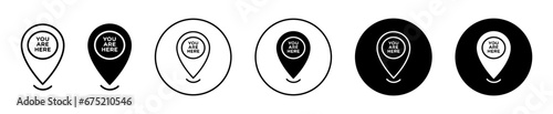You are Here Pointer vector icon set. Map GPS locator pin symbol in black filled and outlined style.