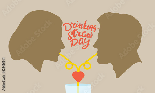 Drinking Straw Day text banner. Handwriting holiday text banner. Handwriting Drinking Straw Day lettering. Man and woman silhouette drink cocktail. Hand drawn vector art.