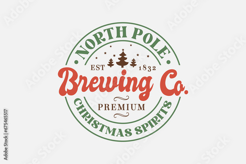  North pole milk Brewing co Christmas sign Christmas typography T shirt Design