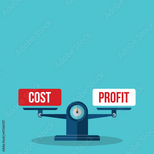 Cost and profit.