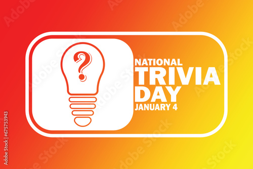 National Trivia Day. Vector illustration. January 4. Suitable for greeting card, poster and banner