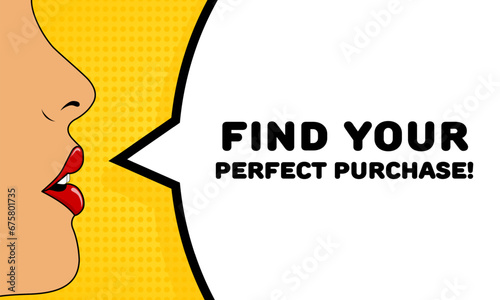 Find your perfect purchase sign. Flat, color, talking lips, find your perfect purchase sign. Vector icon