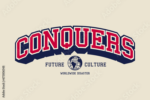 Motivational conquers quotes graphic design for tee graphic vector  templates