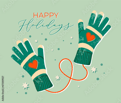 Mittens with happy holidays text. Winter gloves and winter holiday concept. Hand drawn flat textured holiday greeting card. Cute green mittens with hearts and stars. Trendy illustration for print.