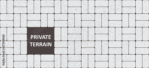 Private terrain sign paving. Prohibited access for unauthorized persons. Private house. Stones pattern. sidewalk tiles. Paving blocks. Pavement stones. Do not enter or no entry sign.