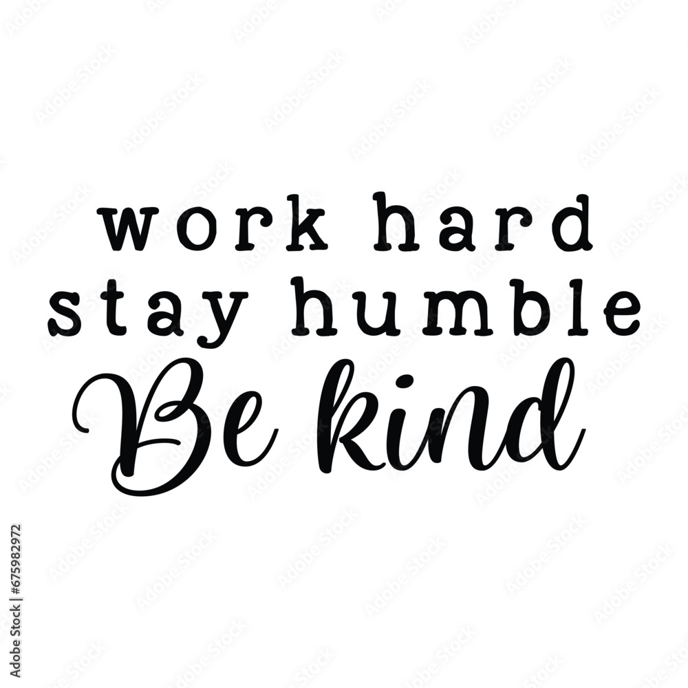 Stylish , fashionable and awesome Inspiration quotes typography art and illustrator Stylish , fashionable and awesome Inspiration quotes typography art and illustrator
