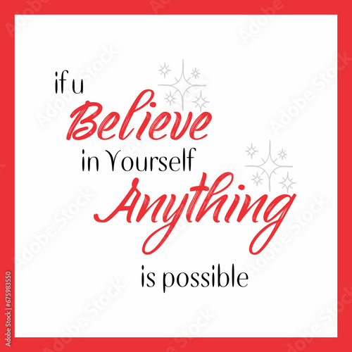 quotes for wall, if u believe in your self, , nature background,  red any thing,